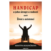 Handicap a jeho útrapy a radosti