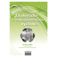 Ekologická a environmentální výchova - příručka učitele - Šimonová Petra