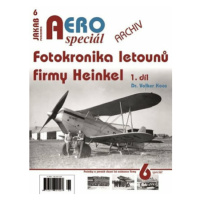 AEROspeciál 6 - Fotokronika letounů firmy Heinkel 1. díl - Koos Volker