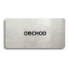Accept Piktogram "OBCHOD" (160 × 80 mm) (stříbrná tabulka - černý tisk bez rámečku)