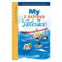 My z ostrova Saltkrakan - Astrid Lindgrenová