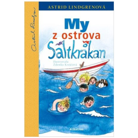 My z ostrova Saltkrakan - Astrid Lindgrenová ALBATROS