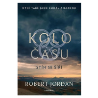 Kolo času 4: Stín se šíří