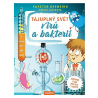 Tajuplný svět virů a bakterií - Brensing Karsten, Katrin Linkeová, Nikolai Renger