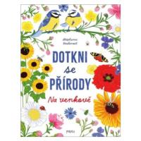 Dotkni se přírody: Na venkově - Stéphanie Desbenoit