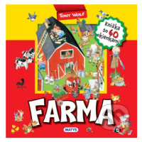 Farma (Knižka so 60 okienkami) - Tony Wolf - kniha z kategorie Pro děti