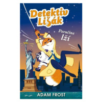 Detektiv Lišák - Pavučina lží - Adam Frost, Emily Fox