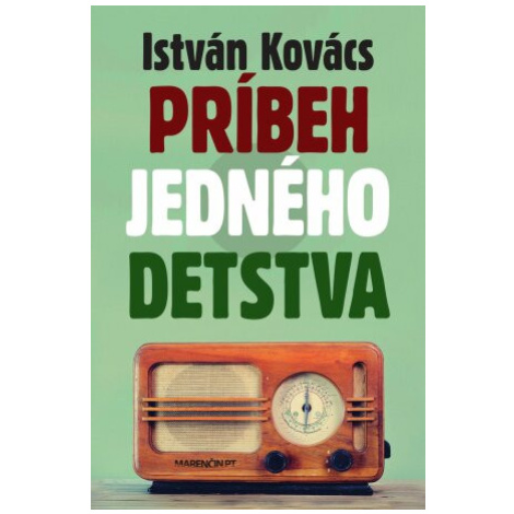 Príbeh jedného detstva - István Kovács - e-kniha