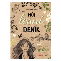 Dívka jménem Willow: Můj lesní deník | Sabine Bohlmannová, Simona Ceccarelliová, Kristýna Lakomá