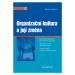 Kniha: Organizační kultura a její změna od Lukášová Růžena