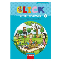 Click with Friends 1 - Hybridní pracovní sešit - Kateřina Dvořáková, Miluška Karásková, Jiří Šád