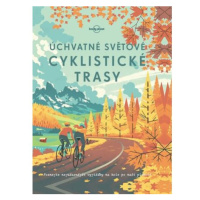 Úchvatné světové cyklistické trasy