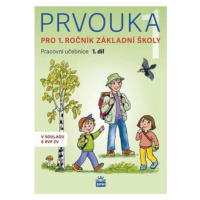 Prvouka pro 1.ročník základní školy - Pracovní učebnice 1. díl