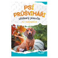 Psí průšviháři: Uštěkaný  jezevčík - Tui T. Sutherland - kniha z kategorie Beletrie pro děti