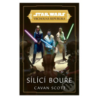 Star Wars: Vrcholná Republika - Sílící bouře - Cavan Scott - kniha z kategorie Sci-fi