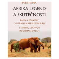 Afrika legend a skutečnosti