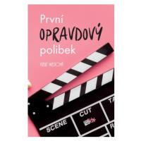 První opravdový polibek | Adéla Špínová, Kasie West