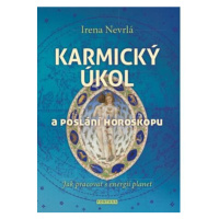 Karmický úkol a poslání horoskopu - Jak pracovat s energií planet