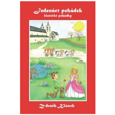 Jedenáct pohádek - Zdeněk Klásek