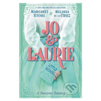 Jo & Laurie - Margaret Stohl, Melissa de La Cruz - kniha z kategorie Beletrie pro děti