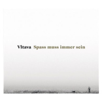 Vltava: Spass muss immer sein - CD