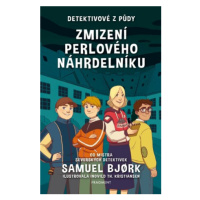 Detektivové z půdy – Zmizení perlového náhrdelníku - Samuel Bjørk - e-kniha