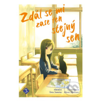 Zdál se mi zase ten stejný sen 3 - Yoru Sumino, Izumi Kirihara (Ilustrátor) - kniha z kategorie 