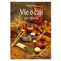 Vše o čaji pro čajomily - Karel Valter - kniha z kategorie Odborné a naučné