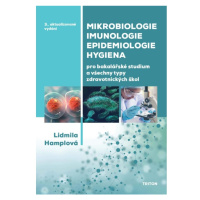 Mikrobiologie, imunologie, epidemiologie, hygiena Nakladatelství Triton s.r.o.