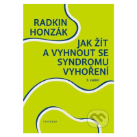 Jak žít a vyhnout se syndromu vyhoření - Radkin Honzák - kniha z kategorie Odborné a naučné