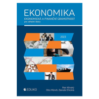 Ekonomika - Ekonomická a finanční gramotnost pro střední školy - Klínský P., Münch O., Chromá D.