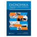 Ekonomika - Ekonomická a finanční gramotnost pro střední školy - Klínský P., Münch O., Chromá D.