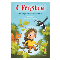 O Kerýskovi - Pohádky o dubovém panáčkovi Fragment