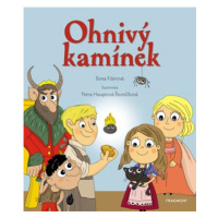 Ohnivý kamínek | Petra Hauptová Řezníčková, Ilona Fišerová