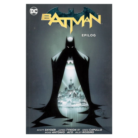 Batman - Epilog, 1.  vydání - Scott Snyder