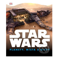 Star Wars: Planety, místa a bitvy - kniha z kategorie Beletrie pro děti