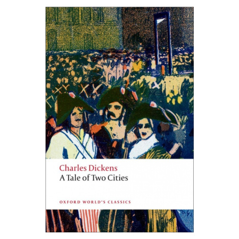 Oxford World´s Classics A Tale of Two Cities Oxford University Press