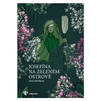 Josefína na zeleném ostrově | Anna Sobotková