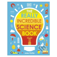 The Really Incredible Science Book - Jules Pottle - kniha z kategorie Pro děti