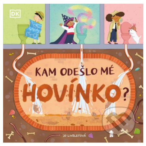 Kam odešlo mé hovínko? - Jo Lindley - kniha z kategorie Naučné knihy PIKOLA