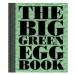 Big Green Egg Book, Cooking on the Big Green Egg Andrews McMeel Publishing