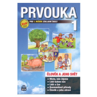 Prvouka - Člověk a jeho svět pro 1. r. ZŠ - učebnice podle RVP - Čechurová M., Podroužek L.