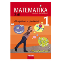 Matematika 1/2.díl Přemýšlení a počítání - Milan Hejný, Darina Jirotková, Jana Slezáková-Kratoch