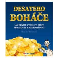 Desatero boháče (Jak peníze vydělat, řídit, spravovat a rozmnožovat) - kniha z kategorie Finance