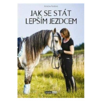 Jak se stát lepším jezdcem - Kristýna Šmídová