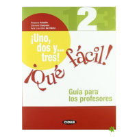 !Uno, dos y... tres! !Qué fácil! 2 Guía para los profesores BLACK CAT - CIDEB