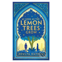 As Long As the Lemon Trees Grow - Zoulfa Katouh - kniha z kategorie Beletrie pro děti