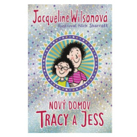 Nový domov Tracy a Jess