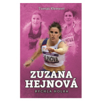 Zuzana Hejnová: rychlá holka XYZ