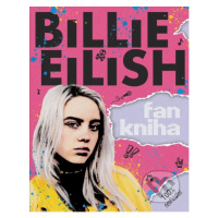 Billie Eilish: Fankniha (100% neoficiální) - Sally Morgan - kniha z kategorie Beletrie pro děti